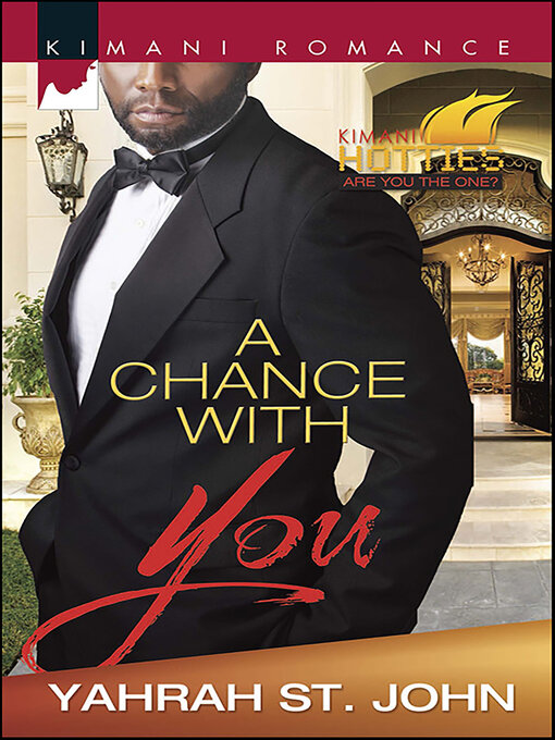 Title details for A Chance with You by Yahrah St. John - Available